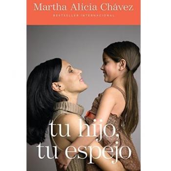 Tu hijo, tu espejo / Your Child, Your Mirror