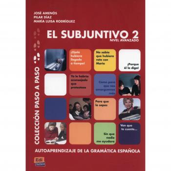 El subjuntivo 2. Nivel avanzado: Vol. 2 - Aavv