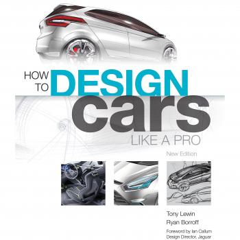 How to Design Cars Like a Pro by Tony Lewin, published by Motorbooks International