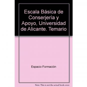 Temario Escala Básica de Conserjería y Apoyo Universidad de Alicante