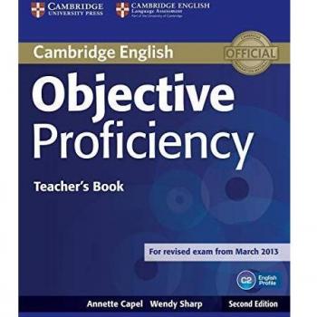 Objective Proficiency Teacher's Book Second Edition by Annette Capel