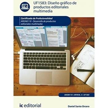 Diseño gráfico de productos editoriales multimedia. argn0110 - desarrollo de productos editoriales multimedia