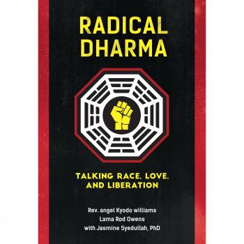 Radical Dharma: Talking Race, Love, and Liberation