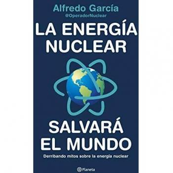 La energía nuclear salvará el mundo