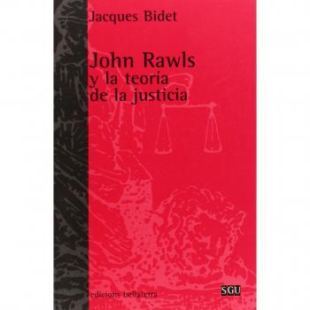 John Rawls y la teoría de la justicia