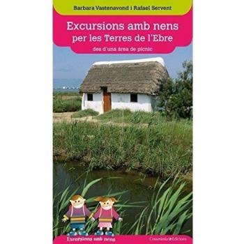 Excursions Amb Nens Per Les Terres De L'Ebre: 2