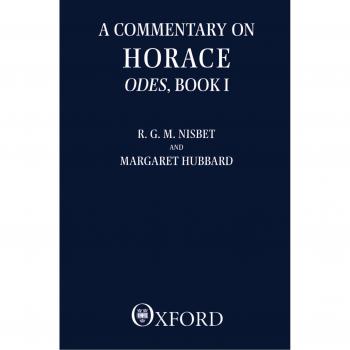 Horace's Odes, Book I: Comprehensive Commentary Edition