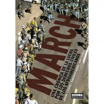 MARCH.UNA CRONICA DE LA LUCHA POR LOS DERECHOS CIVILES DE LOS AFROAMERICANOS: Una crónica de la lucha por los derechos civiles de los afroamericanos