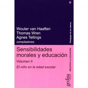 Sensibilidades morales y educación - vol. 2