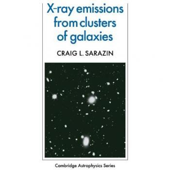 Emisión de Rayos X de Cúmulos de Galaxias, Serie de Astrofísica de Cambridge