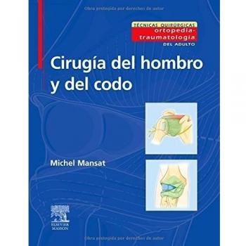 Cirugía del hombro y del codo