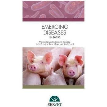 Emerging Diseases In Swine - Veterinary Books - Editorial Servet
