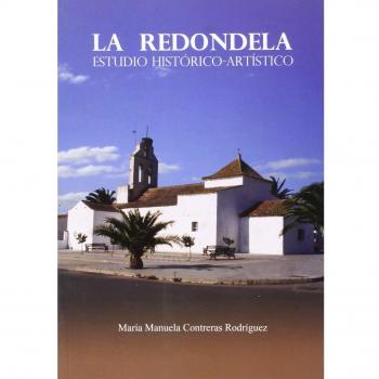 La Redondela: Estudio Histórico-artístico