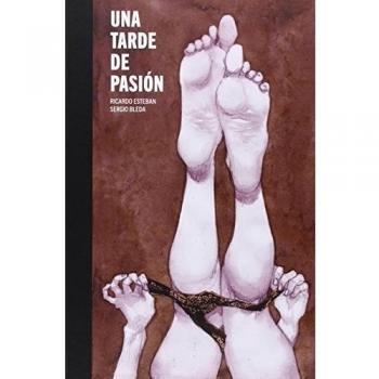 Una Tarde De Pasión - Esteban Plaza, Ricardo/bleda Villada, Sergio