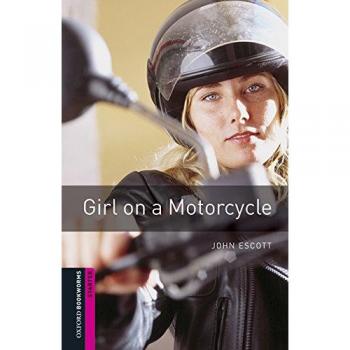Oxford Bookworms Starter. Girl on a Motorcycle MP3 Pack - 9780194620239
