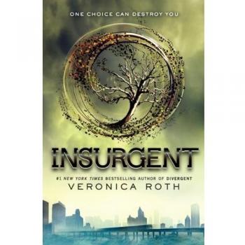 Insurgent: Divergent Series Book 2 by Veronica Roth - Dystopian Adventure Novel