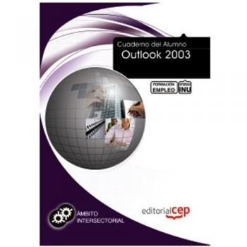 Cuaderno del Alumno Outlook 2003. Formación para el Empleo