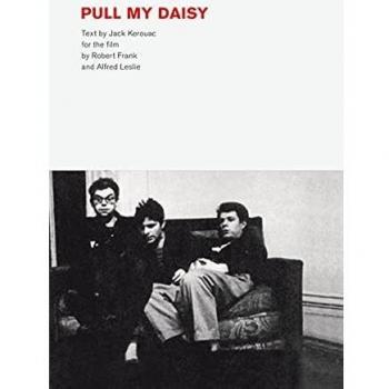 Pull My Daisy - Robert Frank Film with Unique Artistic Perspective