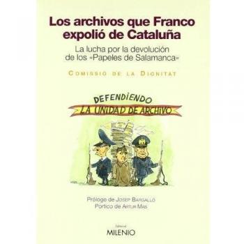Los archivos que Franco expolió de Cataluña
