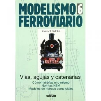 Mod.ferr.6.vias, agujas y catenarias - Balcke Gernot