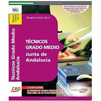 Técnicos Grado Medio Junta de Andalucía. Temario Común Vol. II.