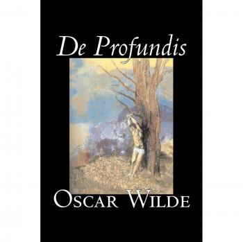 Oscar Wilde's De Profundis: A Literary Classic Collection