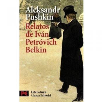 Relatos del difunto Iván Petróvich Belkin - Aleksandr Pushkin