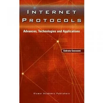 Internet Protocols: Innovations and Applications by Subrata Goswami