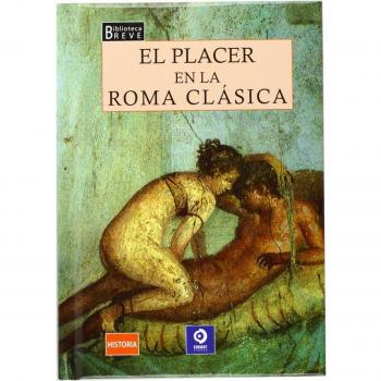 El placer en la Roma clásica