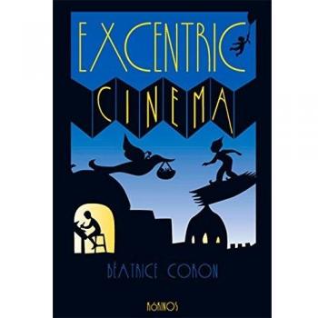 Excentric Cinema - Béatrice Coron