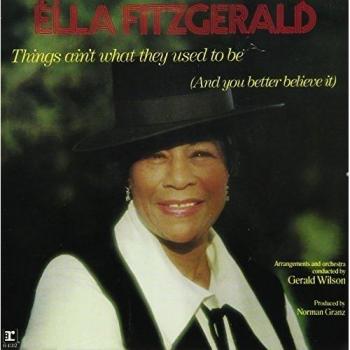 Things Ain't What They Used to - Ella Fitzgerald