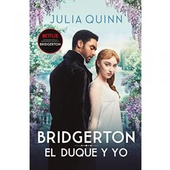 El duque y yo (Bridgerton 1) (Books4pocket romántica