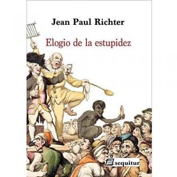 Elogio de la estupidez