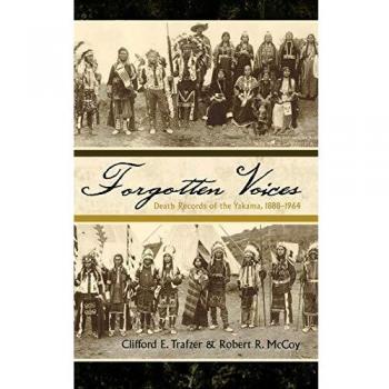 Forgotten Voices: Yakama Death Records (1888-1964) - Native American Historical Archive