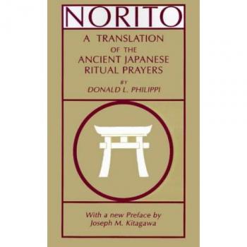 Norito: Updated Translation of Ancient Japanese Ritual Prayers
