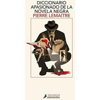 Diccionario apasionado de la novela negra