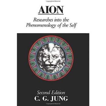 Aion: Researches Into the Phenomenology of the Self