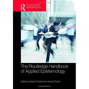 Routledge Handbook of Applied Epistemology: Comprehensive Guide to Practical Knowledge and Belief Systems