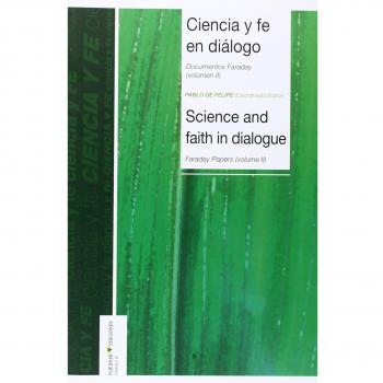 Cienca y fe en diálogo II
