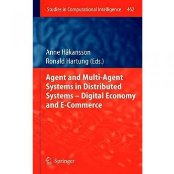 Agent and Multi-Agent Systems in Distributed Systems - Digital Economy and E-Commerce: 462