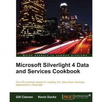 Microsoft Silverlight 4 Cookbook for Data and Services