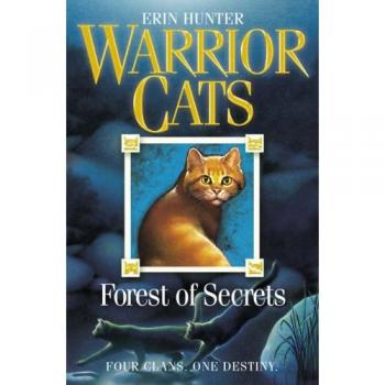 Bosque de Secretos: Libro 3 (Gatos Guerreros) - Erin Hunter