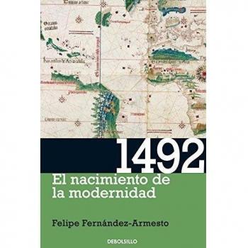 1492: El nacimiento de la modernidad - Felipe Fernandez-armesto