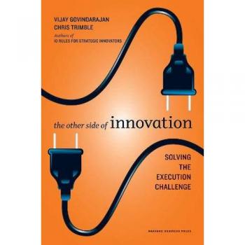 The Other Side of Innovation: Overcoming Execution Challenges (Harvard Business Review)