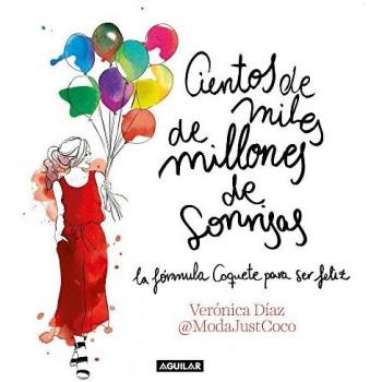 Cientos de miles de millones de sonrisas - Verónica Díaz (@modajustcoco)