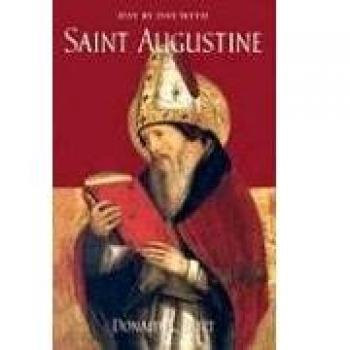 Daily Reflections with Saint Augustine by Donald X. Burt