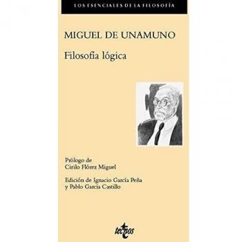 Filosofía lógica - Miguel De Unamuno