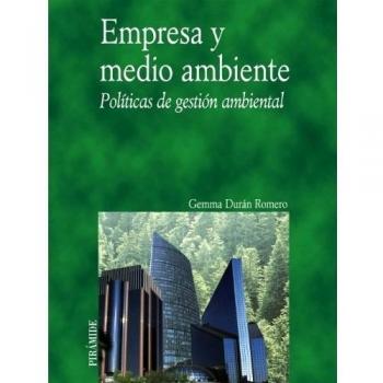 Empresa y medio ambiente: Políticas de gestión ambiental