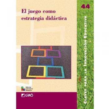 El Juego Como Estrategia Didáctica: 044