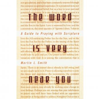 Word is Very Near You: A Scripture Prayer Guide by Martin L. Smith
